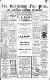 Ballymoney Free Press and Northern Counties Advertiser Thursday 14 September 1911 Page 1