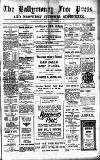 Ballymoney Free Press and Northern Counties Advertiser Thursday 18 April 1912 Page 1