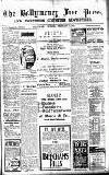 Ballymoney Free Press and Northern Counties Advertiser Thursday 17 February 1916 Page 1