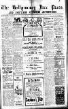 Ballymoney Free Press and Northern Counties Advertiser Thursday 23 March 1916 Page 1