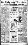Ballymoney Free Press and Northern Counties Advertiser Thursday 20 September 1917 Page 1