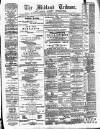 Midland Tribune Saturday 12 January 1889 Page 1