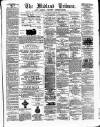 Midland Tribune Saturday 27 June 1891 Page 1