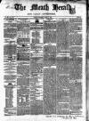 Meath Herald and Cavan Advertiser Saturday 06 July 1850 Page 1