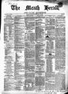 Meath Herald and Cavan Advertiser Saturday 28 February 1852 Page 1