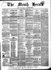 Meath Herald and Cavan Advertiser Saturday 23 April 1853 Page 1