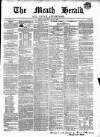 Meath Herald and Cavan Advertiser Saturday 08 July 1854 Page 1