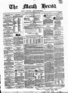 Meath Herald and Cavan Advertiser Saturday 19 March 1859 Page 1