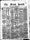 Meath Herald and Cavan Advertiser Saturday 23 February 1861 Page 1
