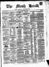 Meath Herald and Cavan Advertiser Saturday 14 March 1863 Page 1
