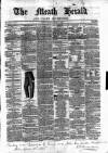 Meath Herald and Cavan Advertiser Saturday 15 April 1865 Page 1