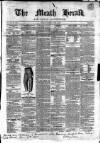 Meath Herald and Cavan Advertiser Saturday 03 June 1865 Page 1