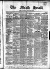 Meath Herald and Cavan Advertiser Saturday 22 July 1865 Page 1