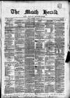 Meath Herald and Cavan Advertiser Saturday 19 August 1865 Page 1