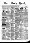 Meath Herald and Cavan Advertiser Saturday 29 October 1870 Page 1