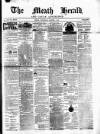 Meath Herald and Cavan Advertiser Saturday 08 March 1873 Page 1