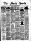 Meath Herald and Cavan Advertiser Saturday 12 April 1873 Page 1