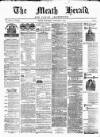 Meath Herald and Cavan Advertiser Saturday 08 January 1876 Page 1