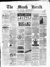 Meath Herald and Cavan Advertiser Saturday 06 January 1883 Page 1