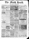 Meath Herald and Cavan Advertiser Saturday 11 February 1888 Page 1