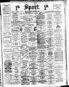 Sport (Dublin) Saturday 25 November 1882 Page 1