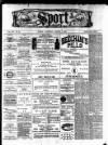 Sport (Dublin) Saturday 04 August 1894 Page 1