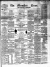 Munster News Saturday 03 April 1858 Page 1