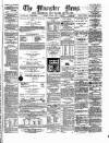 Munster News Saturday 04 April 1868 Page 1