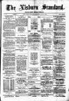 Lisburn Standard Saturday 18 July 1885 Page 1