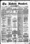 Lisburn Standard Saturday 25 July 1885 Page 1