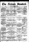 Lisburn Standard Saturday 06 March 1886 Page 1