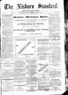 Lisburn Standard Saturday 10 September 1887 Page 1