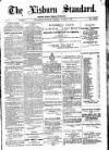 Lisburn Standard Saturday 15 October 1887 Page 1