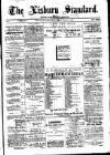 Lisburn Standard Saturday 31 August 1889 Page 1