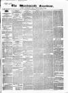 Westmeath Guardian and Longford News-Letter Thursday 14 June 1855 Page 1