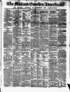 Midland Counties Advertiser Saturday 01 April 1854 Page 1
