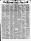 Midland Counties Advertiser Saturday 29 April 1854 Page 1