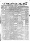 Midland Counties Advertiser Saturday 02 September 1854 Page 1