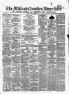Midland Counties Advertiser Saturday 11 November 1854 Page 1