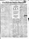 Midland Counties Advertiser Saturday 19 May 1855 Page 1