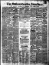 Midland Counties Advertiser Saturday 02 May 1857 Page 1