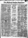 Midland Counties Advertiser Saturday 06 June 1857 Page 1