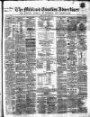 Midland Counties Advertiser Saturday 09 January 1858 Page 1