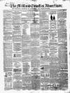 Midland Counties Advertiser Saturday 11 February 1860 Page 1