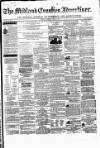 Midland Counties Advertiser Wednesday 13 August 1862 Page 1