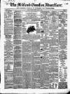 Midland Counties Advertiser Wednesday 25 February 1863 Page 1
