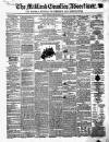 Midland Counties Advertiser Wednesday 29 April 1863 Page 1