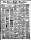 Midland Counties Advertiser Wednesday 02 December 1863 Page 1