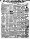 Midland Counties Advertiser Wednesday 17 August 1864 Page 1