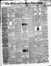 Midland Counties Advertiser Wednesday 01 March 1865 Page 1
